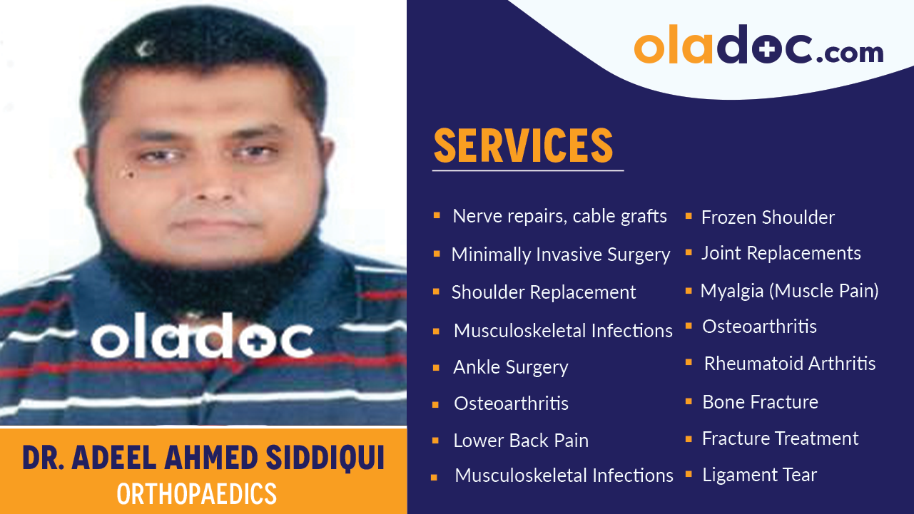 Services  provided by Dr. Adeel Ahmed Siddiqui